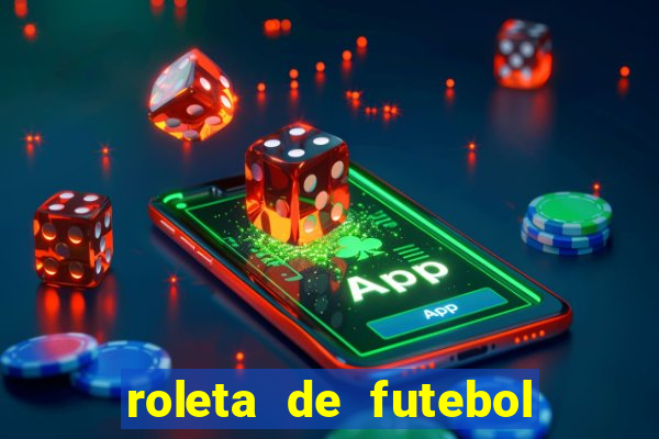 roleta de futebol carreira roleta de jogadores de futebol